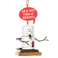 Smores All Is NOT Calm Or Bright Holiday Ornament