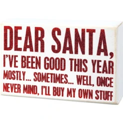 Box Sign - Santa Never Mind I'll Buy My Own Stuff