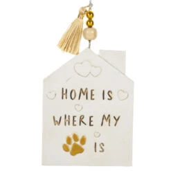 Home Is Where My Dog Is House Shaped Ornament