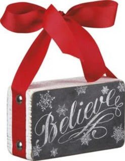 Primitives By Kathy "Believe" Chalk Box Sign
